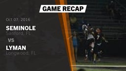 Recap: Seminole  vs. Lyman  2016