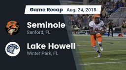 Recap: Seminole  vs. Lake Howell  2018