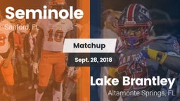 Matchup: Seminole  vs. Lake Brantley  2018
