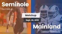 Matchup: Seminole  vs. Mainland  2019