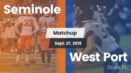 Matchup: Seminole  vs. West Port  2019