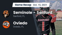 Recap: Seminole  - Sanford vs. Oviedo  2021
