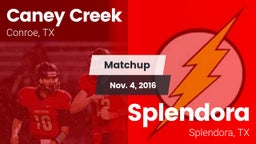 Matchup: Caney Creek High vs. Splendora  2016