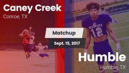 Matchup: Caney Creek High vs. Humble  2017