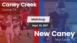 Matchup: Caney Creek High vs. New Caney  2017
