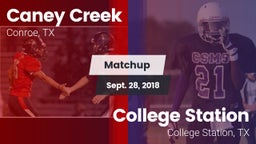 Matchup: Caney Creek High vs. College Station  2018