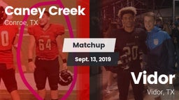 Matchup: Caney Creek High vs. Vidor  2019