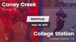 Matchup: Caney Creek High vs. College Station  2019