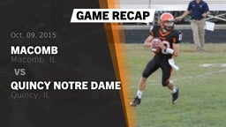 Recap: Macomb  vs. Quincy Notre Dame  2015