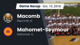 Recap: Macomb  vs. Mahomet-Seymour  2018