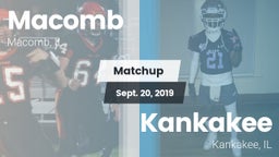 Matchup: Macomb  vs. Kankakee  2019