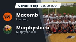Recap: Macomb  vs. Murphysboro  2021