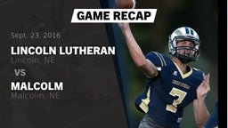 Recap: Lincoln Lutheran  vs. Malcolm  2016