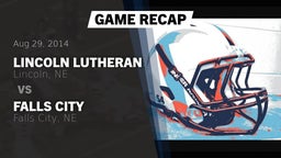 Recap: Lincoln Lutheran  vs. Falls City  2014