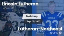 Matchup: Lincoln Lutheran vs. Lutheran-Northeast  2017