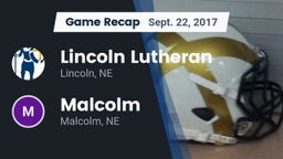 Recap: Lincoln Lutheran  vs. Malcolm  2017