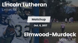 Matchup: Lincoln Lutheran vs. Elmwood-Murdock  2017