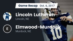 Recap: Lincoln Lutheran  vs. Elmwood-Murdock  2017