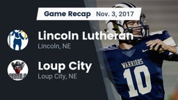 Recap: Lincoln Lutheran  vs. Loup City  2017