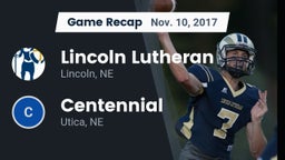 Recap: Lincoln Lutheran  vs. Centennial  2017