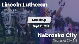 Matchup: Lincoln Lutheran vs. Nebraska City  2018
