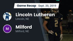 Recap: Lincoln Lutheran  vs. Milford  2019