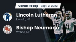 Recap: Lincoln Lutheran  vs. Bishop Neumann  2022