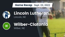 Recap: Lincoln Lutheran  vs. Wilber-Clatonia  2022