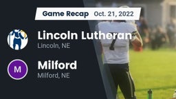 Recap: Lincoln Lutheran  vs. Milford  2022