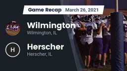 Recap: Wilmington  vs. Herscher  2021