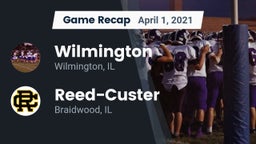 Recap: Wilmington  vs. Reed-Custer  2021