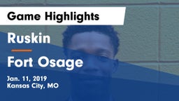 Ruskin  vs Fort Osage  Game Highlights - Jan. 11, 2019