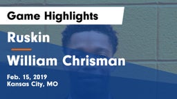 Ruskin  vs William Chrisman  Game Highlights - Feb. 15, 2019