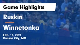 Ruskin  vs Winnetonka  Game Highlights - Feb. 17, 2021