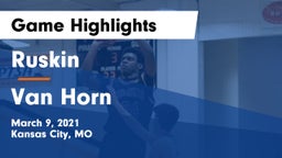 Ruskin  vs Van Horn  Game Highlights - March 9, 2021