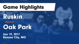 Ruskin  vs Oak Park  Game Highlights - Jan 19, 2017