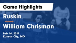 Ruskin  vs William Chrisman  Game Highlights - Feb 16, 2017
