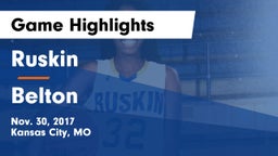 Ruskin  vs Belton  Game Highlights - Nov. 30, 2017