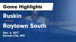 Ruskin  vs Raytown South  Game Highlights - Dec. 6, 2017