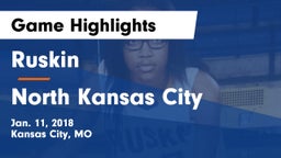 Ruskin  vs North Kansas City  Game Highlights - Jan. 11, 2018