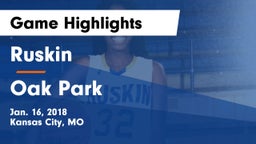 Ruskin  vs Oak Park  Game Highlights - Jan. 16, 2018