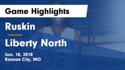 Ruskin  vs Liberty North Game Highlights - Jan. 18, 2018