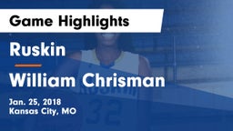 Ruskin  vs William Chrisman  Game Highlights - Jan. 25, 2018