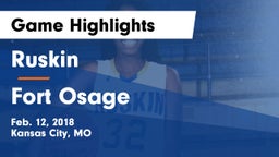 Ruskin  vs Fort Osage  Game Highlights - Feb. 12, 2018