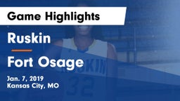 Ruskin  vs Fort Osage  Game Highlights - Jan. 7, 2019