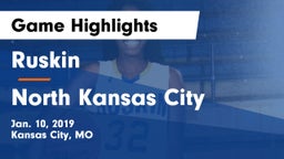 Ruskin  vs North Kansas City  Game Highlights - Jan. 10, 2019
