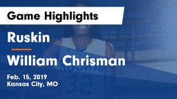 Ruskin  vs William Chrisman  Game Highlights - Feb. 15, 2019