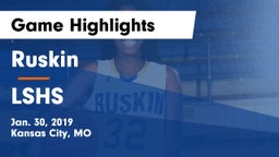 Ruskin  vs LSHS Game Highlights - Jan. 30, 2019