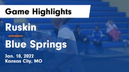 Ruskin  vs Blue Springs  Game Highlights - Jan. 10, 2022