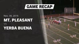 Recap: Mt. Pleasant  vs. Yerba Buena  2015